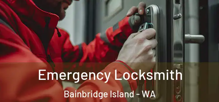  Emergency Locksmith Bainbridge Island - WA