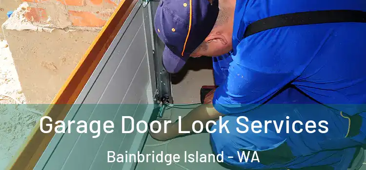  Garage Door Lock Services Bainbridge Island - WA