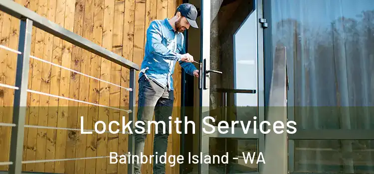  Locksmith Services Bainbridge Island - WA