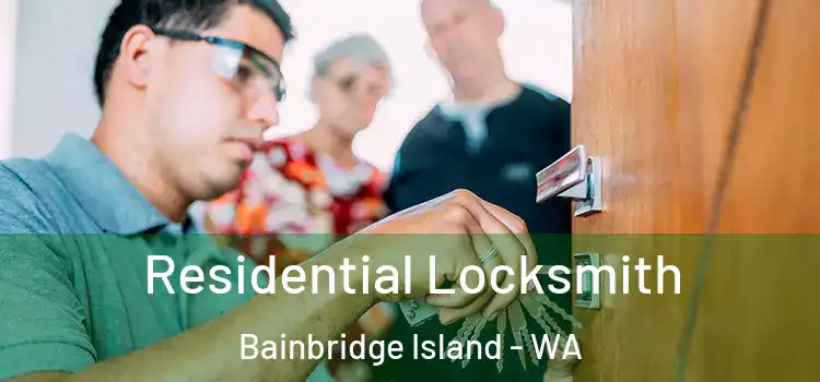  Residential Locksmith Bainbridge Island - WA