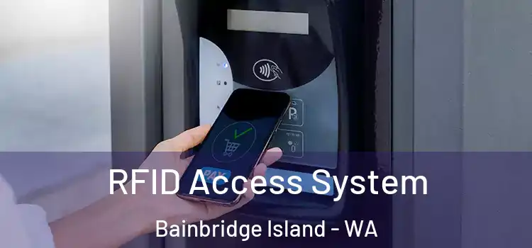 RFID Access System Bainbridge Island - WA