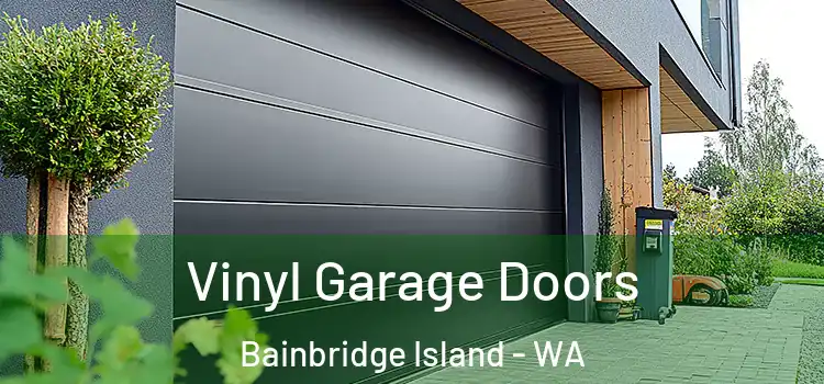  Vinyl Garage Doors Bainbridge Island - WA